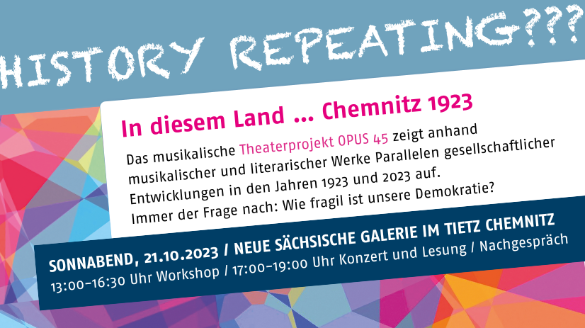 History Repeating??? In diesem Land… Chemnitz 1923 – am 21.10.2023