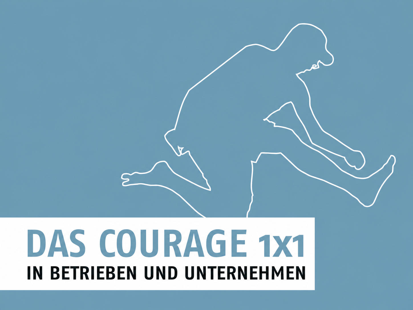 Covervorschau Courage 1x1 in Betrieben und Unternehmen