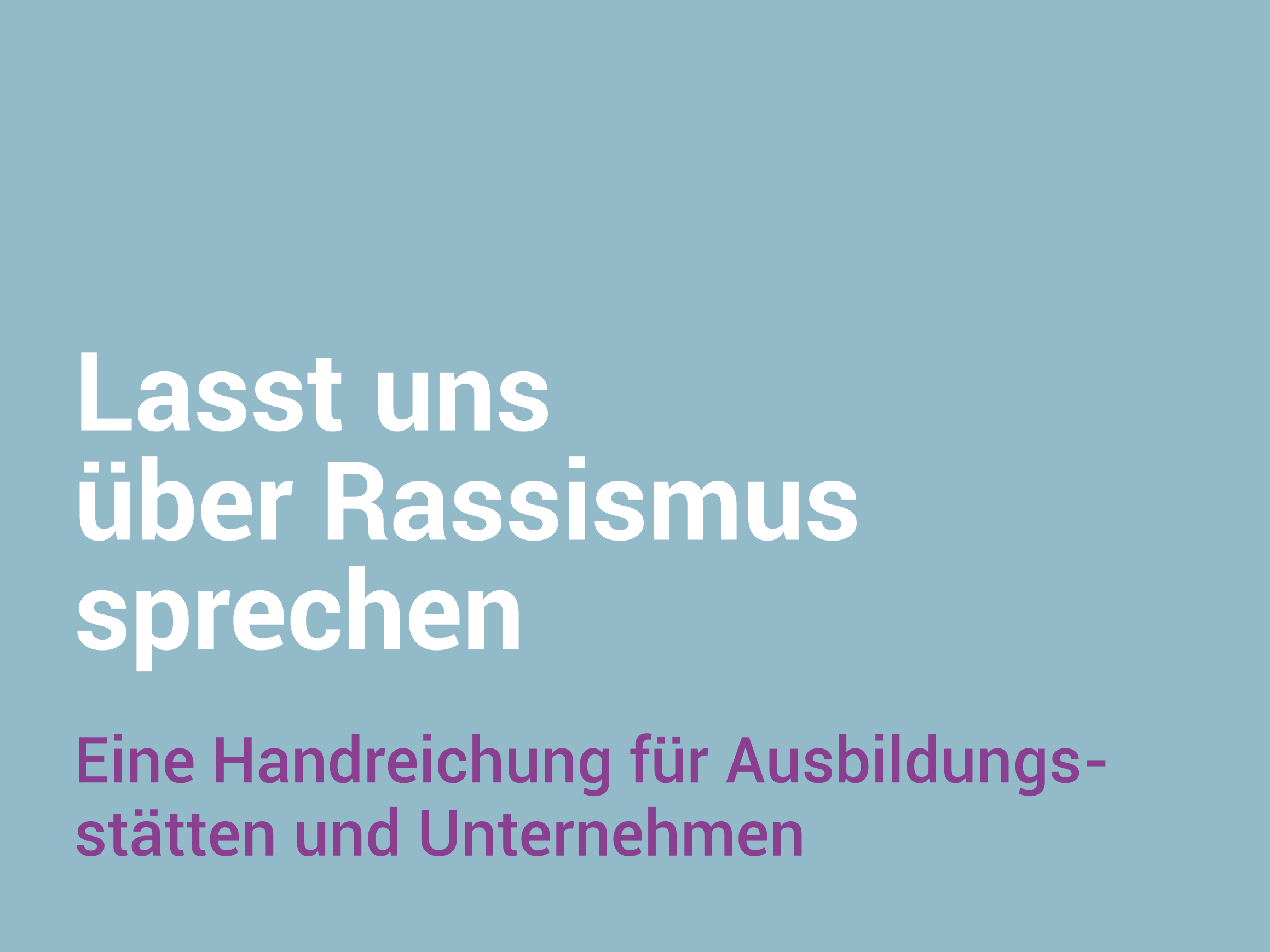 Lasst uns über Rassismus sprechen!