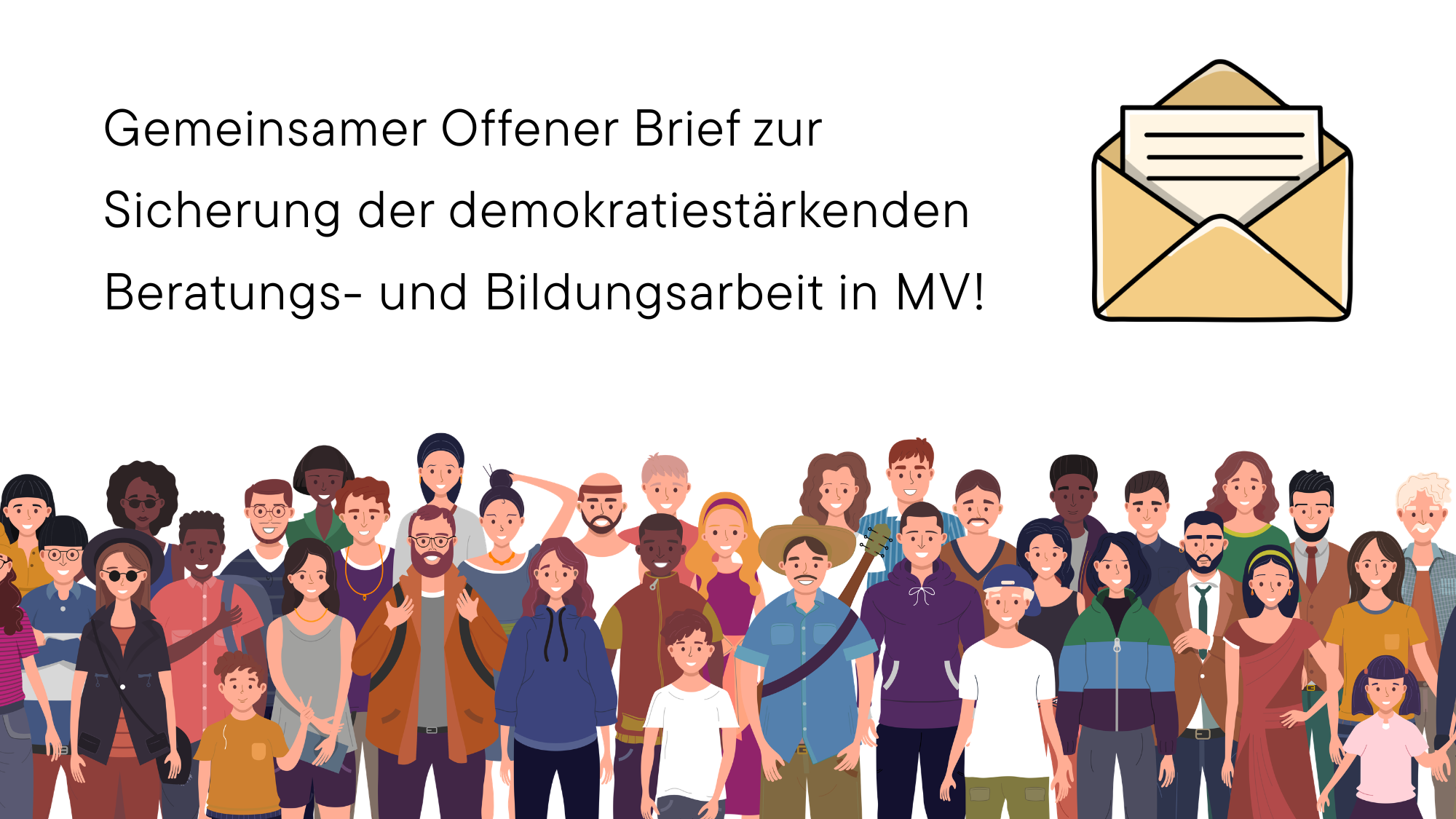 Menschenansammlung,Briefumschlag und Text "Gemeinsamer Briefumschlag mit einem Brief darin, auf dem steht: Offener Brief zur Sicherung der demokratiestärkenden Beratungs- und Bildungsarbeit in MV"